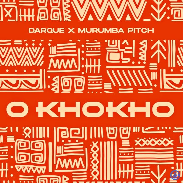 Darque - O Khokho Ft. Murumba Pitch