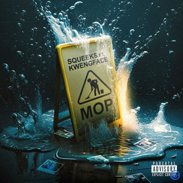 SQUEEKS – MOP ft. KWENGFACE