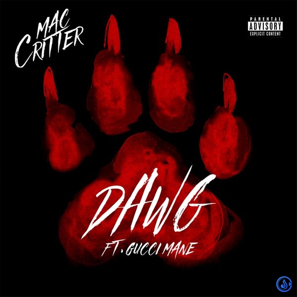 Mac Critter - DAWG ft. Gucci Mane