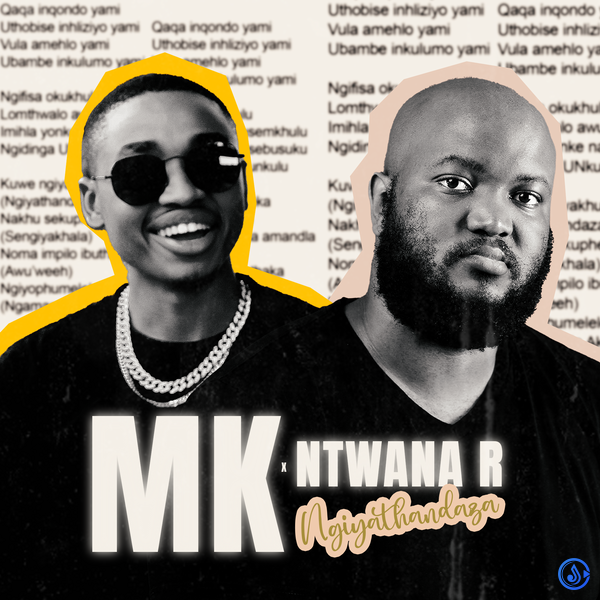 MK – Ngiyathandaza ft. Ntwana_R