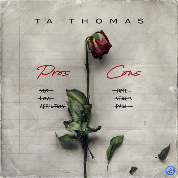 TA Thomas - Pros and Cons (Prod. DJ Camper)