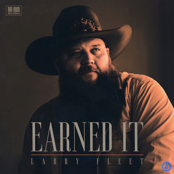 Larry Fleet – Earned It