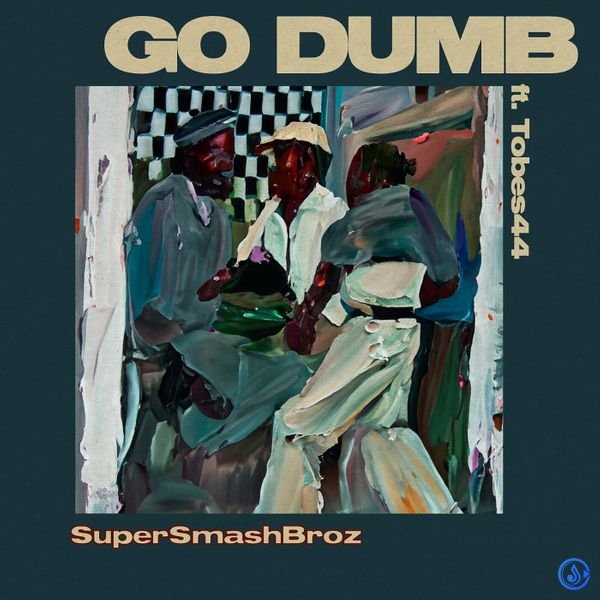 SuperSmashBroz - Go Dumb Ft. Tobes44