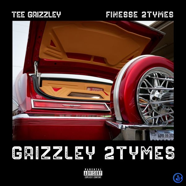 Tee Grizzley - Grizzley 2Tymes ft. Finesse2Tymes