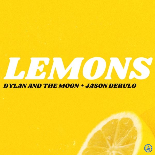 Dylan And The Moon – Lemons ft. Jason Derulo