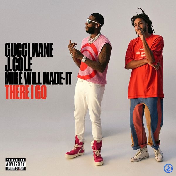 Gucci Mane - There I Go ft. J. Cole & Mike WiLL Made-It