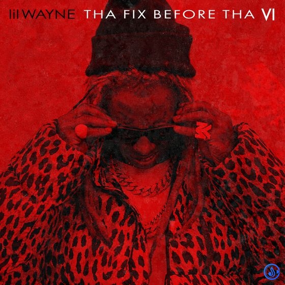 Tha Fix Before Tha VI Album