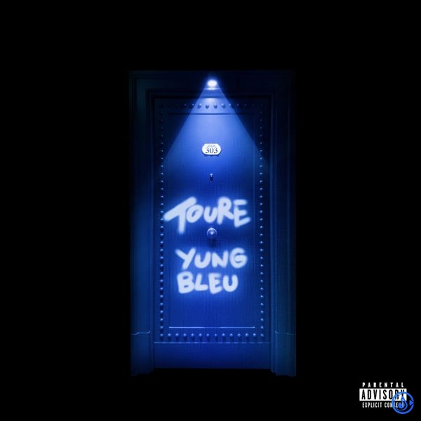 Toure - Room 303 Ft. Yung Bleu