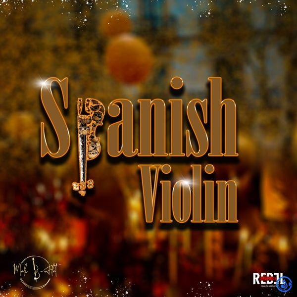 Mali B-flat - Spanish Violin ft. QuayR Musiq, Mellow & Sleazy
