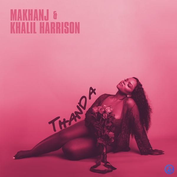 Makhanj - Thanda ft. Khalil Harrison