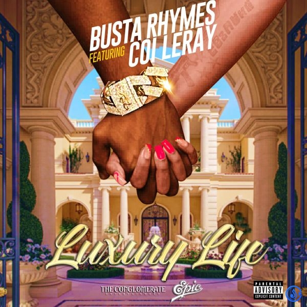 Busta Rhymes - LUXURY LIFE Ft. Coi Leray