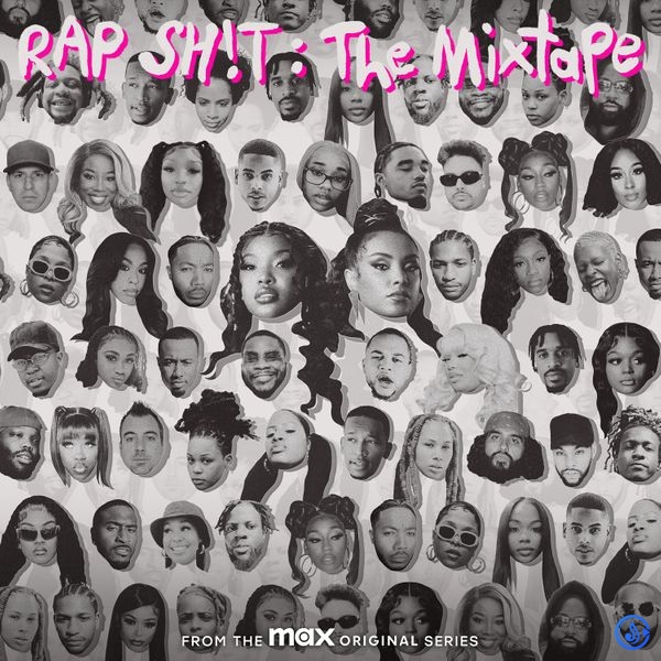 RAP SH!T: The Mixtape (From the Max Original Series S2)