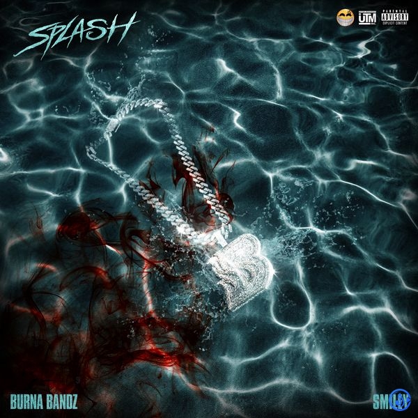 Burna Bandz – Splash ft. Smiley