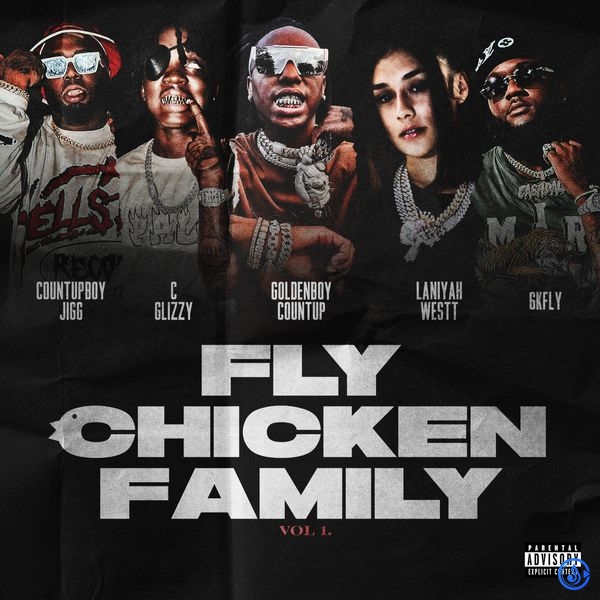 Fly Chicken Family - Really Stacking ft. 6kFly & Goldenboy Countup