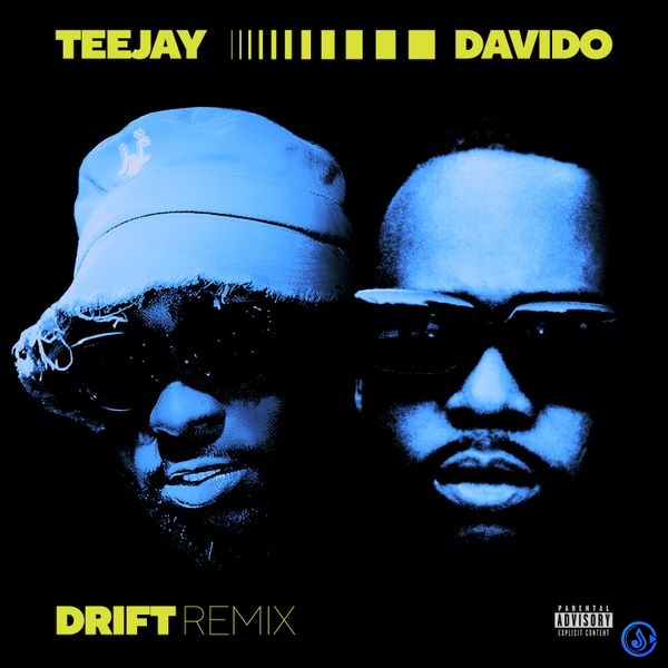 Teejay - Drift (Remix) ft. Davido (Prod. DJ MAC, PANDA & Topbraff Music)