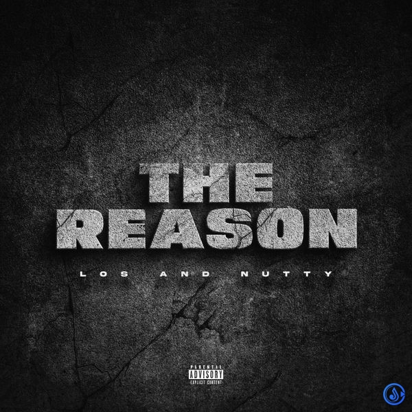 Los - The Reason ft. Nutty (Prod. vinxia & 28madethisone)