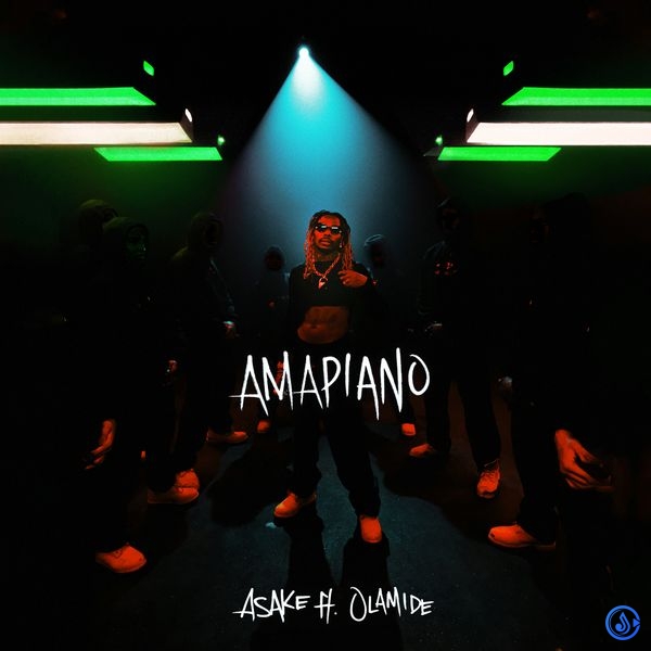 Asake - Amapiano ft. Olamide