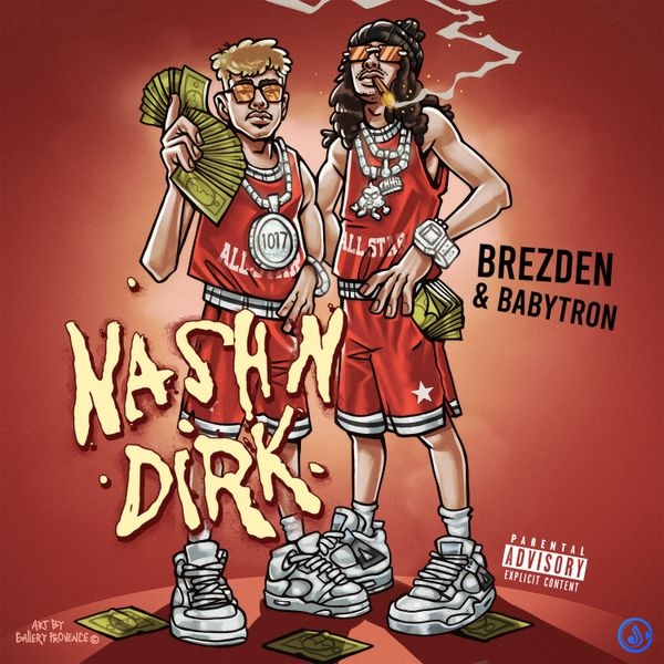 Brezden - Nash n Dirk Ft. BabyTron