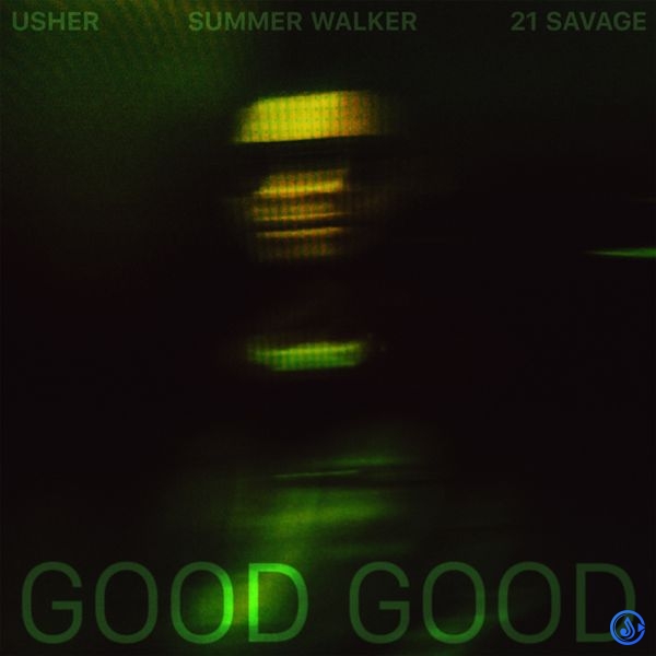 USHER – Good Good ft. Summer Walker & 21 Savage