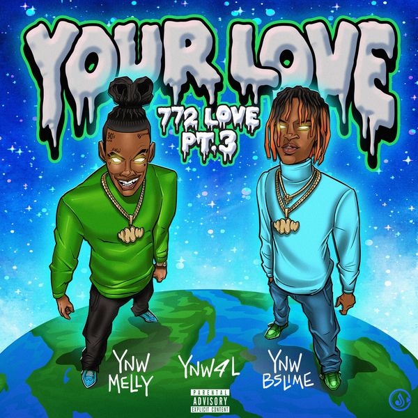 YNW Melly – 772 Love Pt. 3 (Your Love) ft. YNW BSlime & Ynw4L